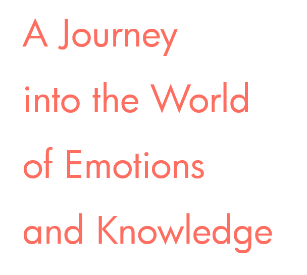 A Journey Into The World Of Emotions And Knowledge 1 A JOURNEY INTO THE WORLD OF EMOTIONS AND KNOWLEDGE-LOGO